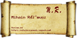 Mihain Rémusz névjegykártya